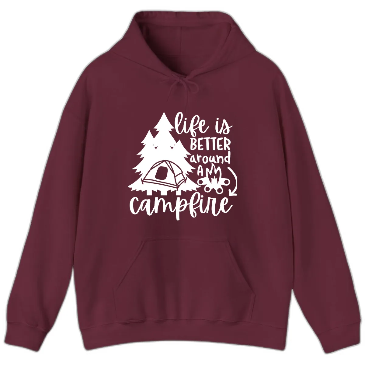 Life Is Better Around A Campfire Hoodie in Maroon