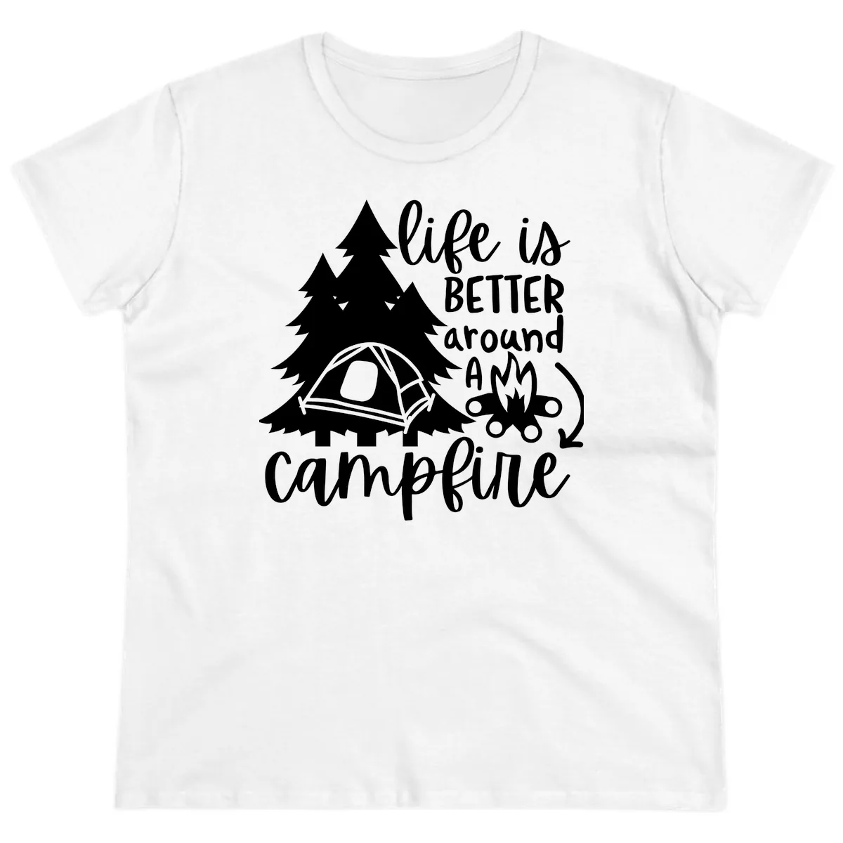 Life Is Better Around A Campfire Ladies Tee in White
