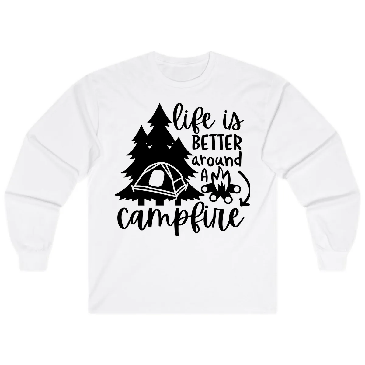 Life Is Better Around A Campfire Long Sleeve in White