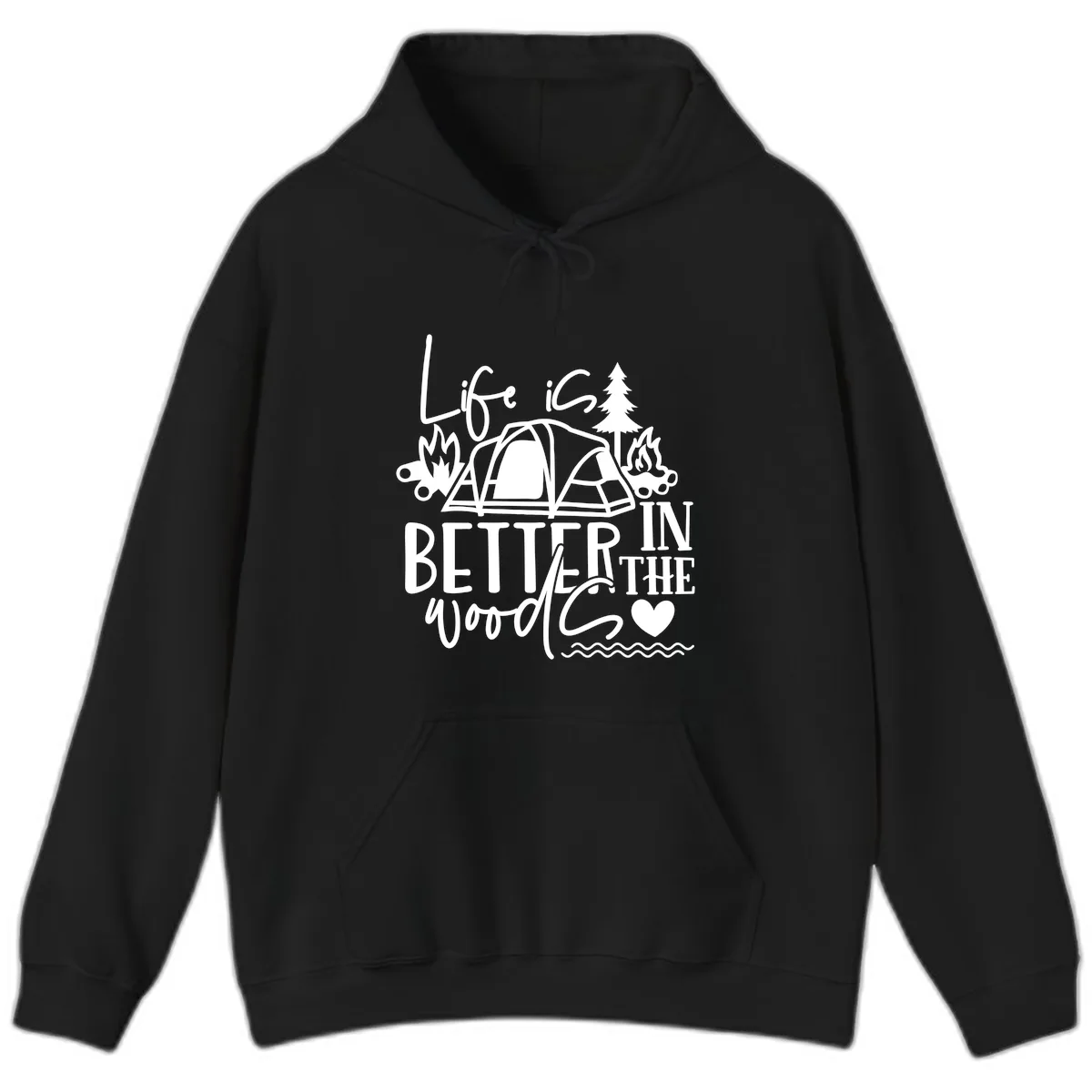 Life Is Better In The Woods Hoodie in Black