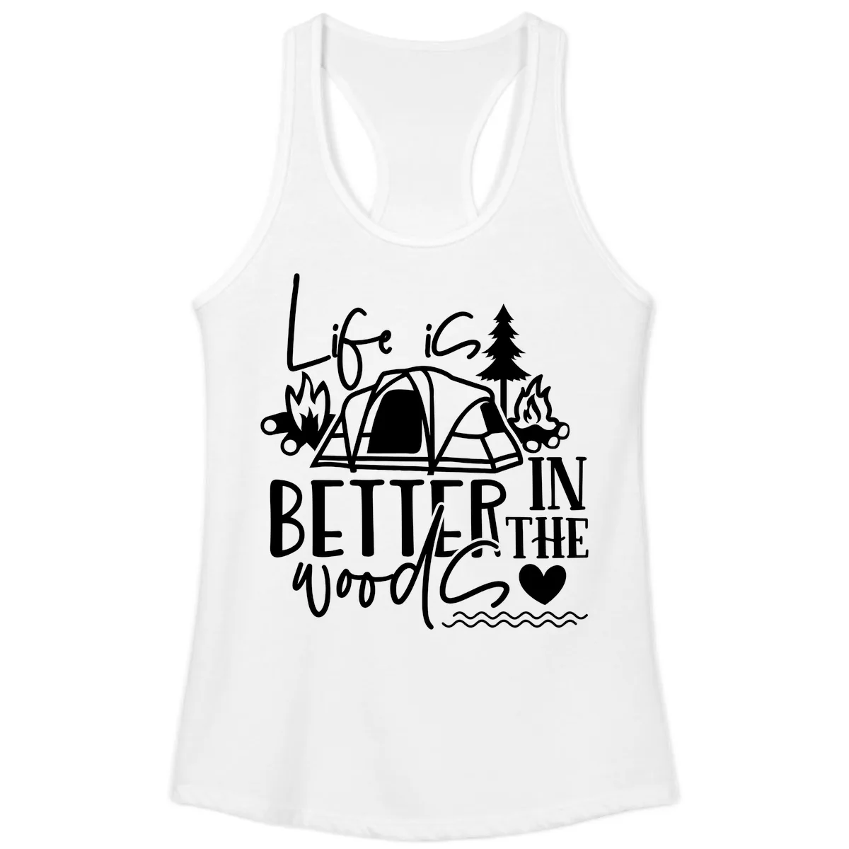 Life Is Better In The Woods Ladies Tank in White