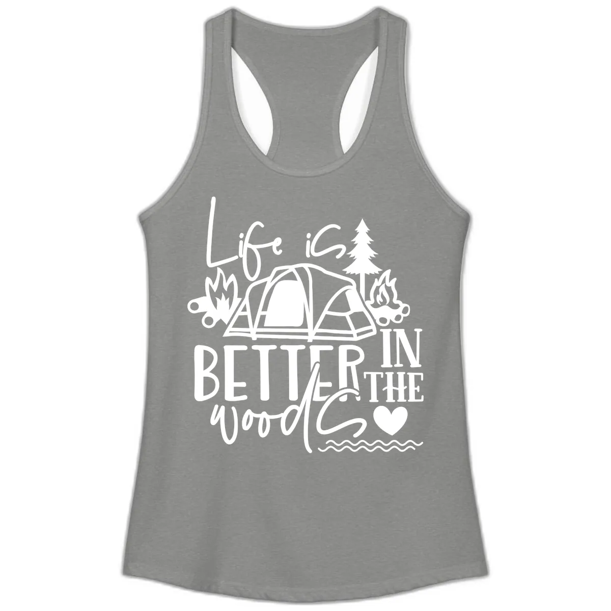 Life Is Better In The Woods Ladies Tank in Heather Grey