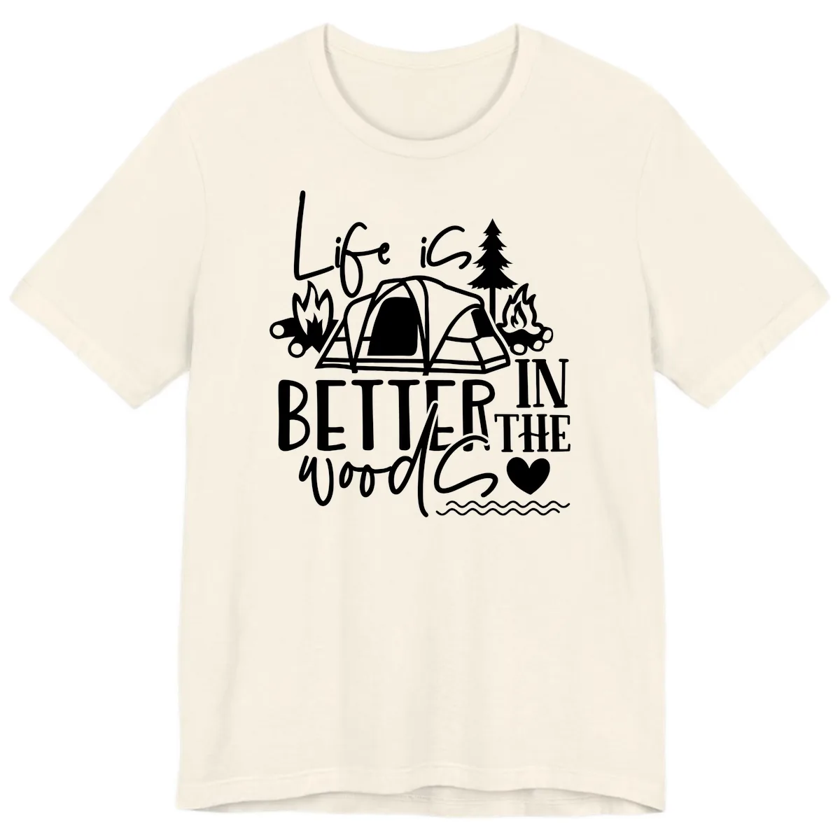 Life Is Better In The Woods Premium T-Shirt in Natural