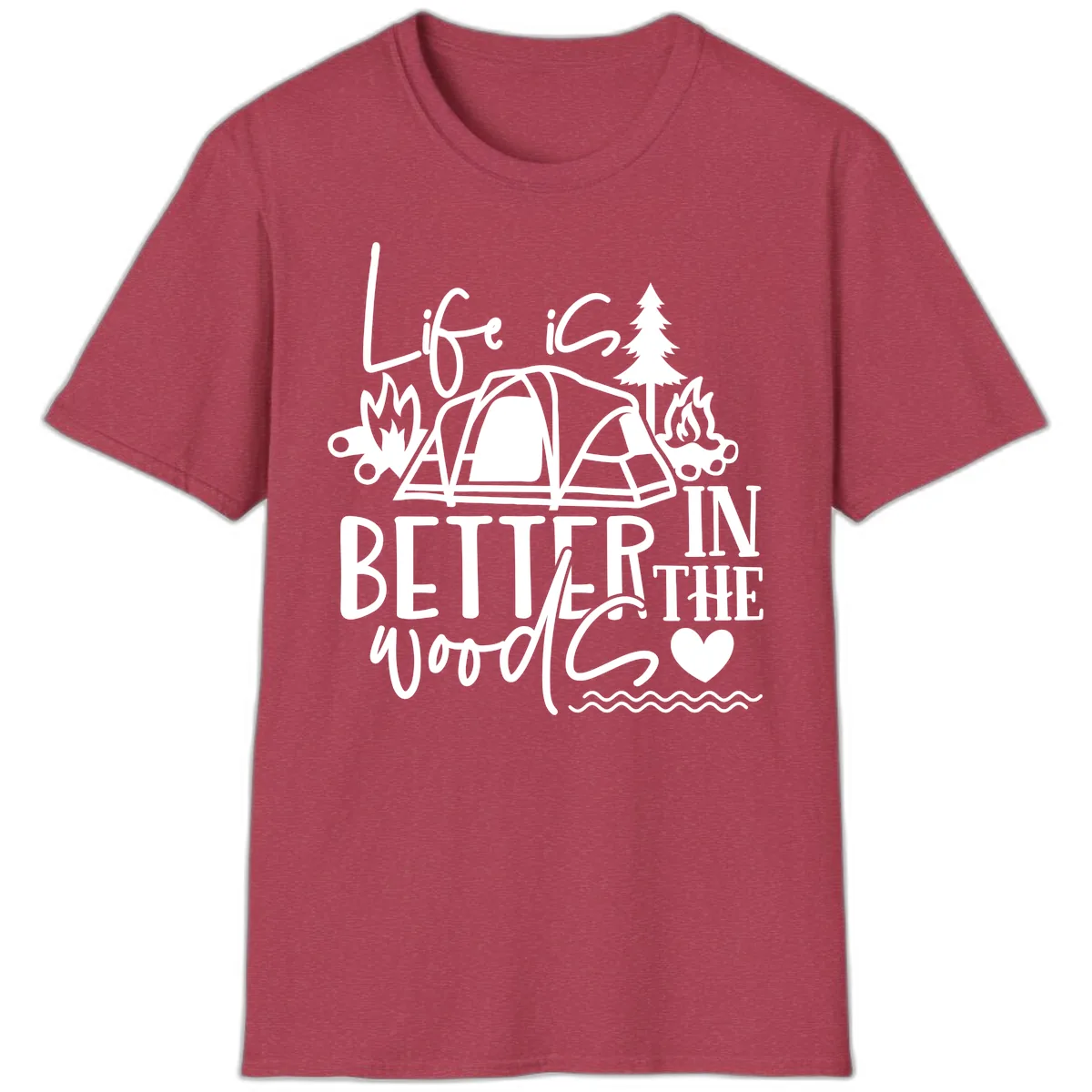 Life Is Better In The Woods T-Shirt in Heather Cardinal