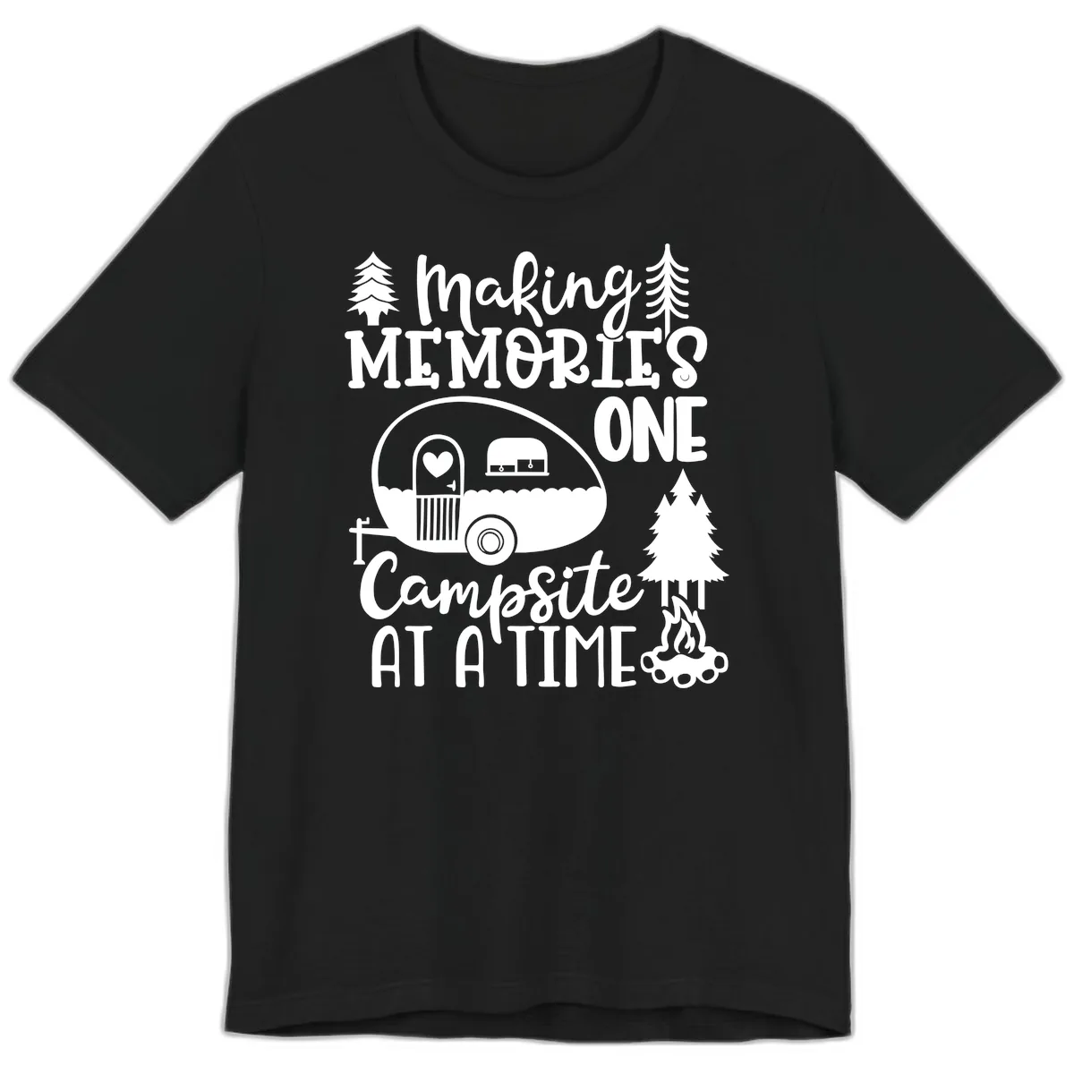 Making Memories One Campsite At A Time Premium T-Shirt in Black