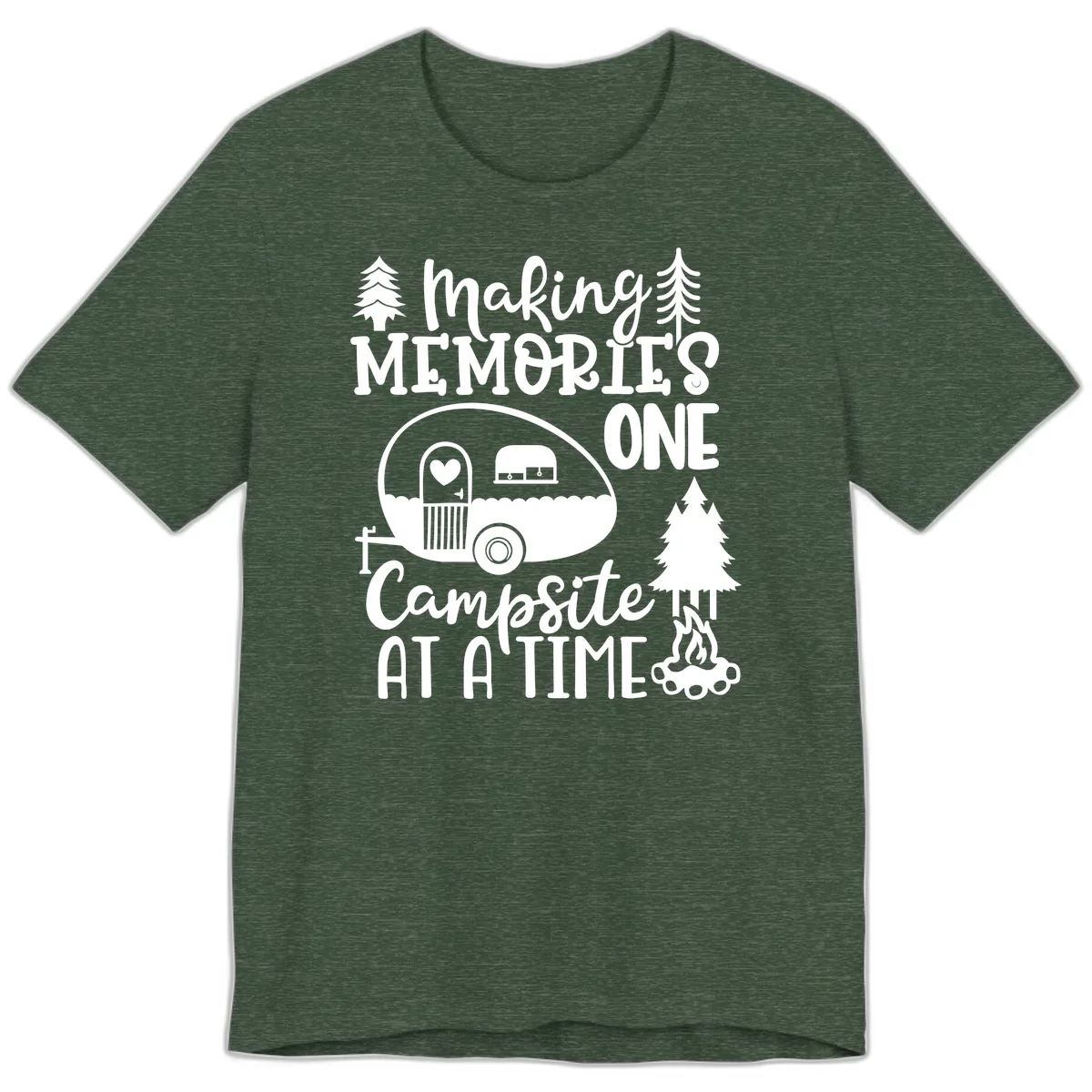 Making Memories One Campsite At A Time Premium T-Shirt in Heather Forest