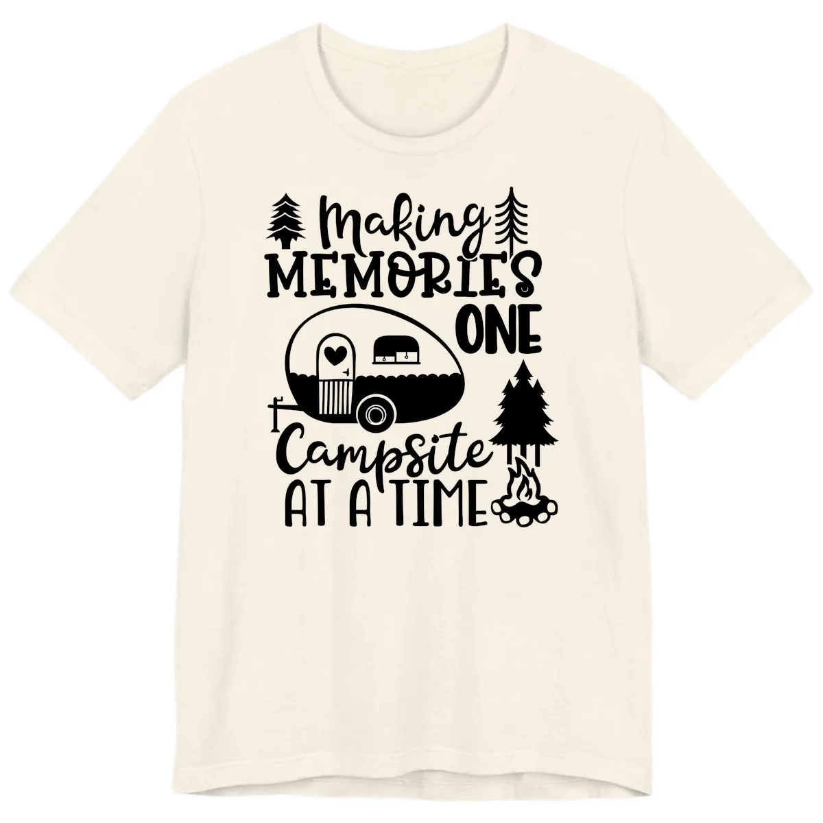 Making Memories One Campsite At A Time Premium T-Shirt in Natural