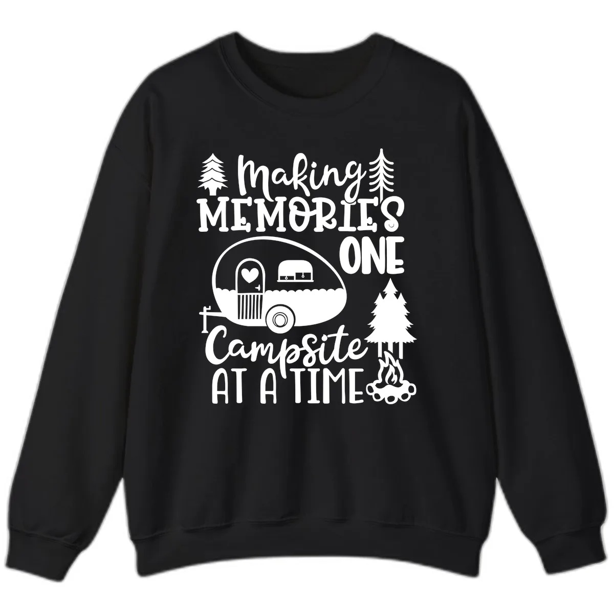 Making Memories One Campsite At A Time Sweatshirt in Black