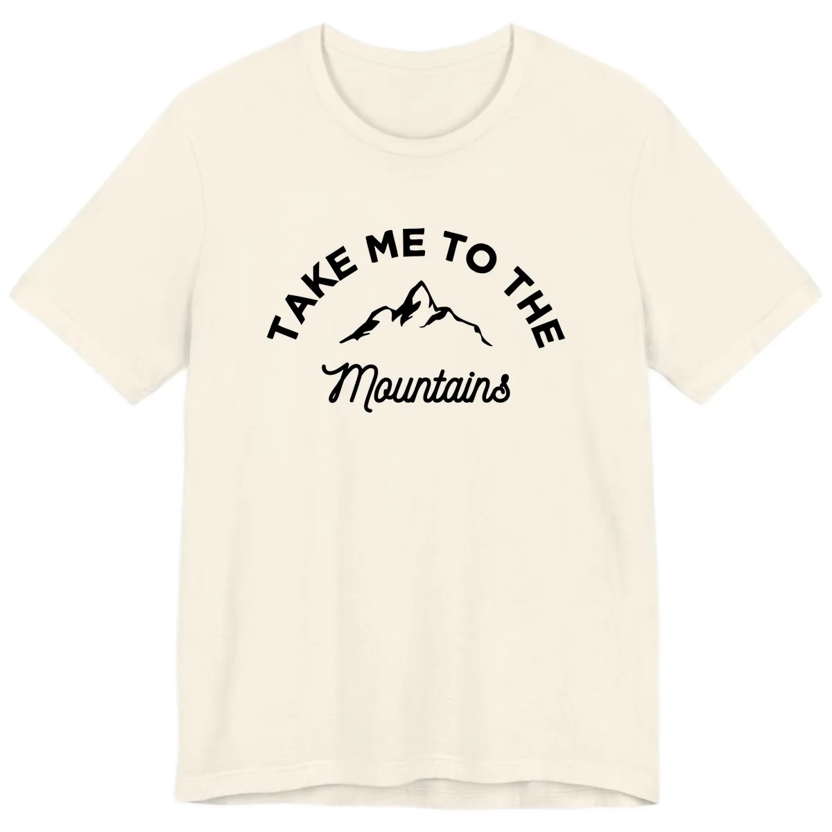 Take Me To The Mountains Premium T-Shirt in Natural