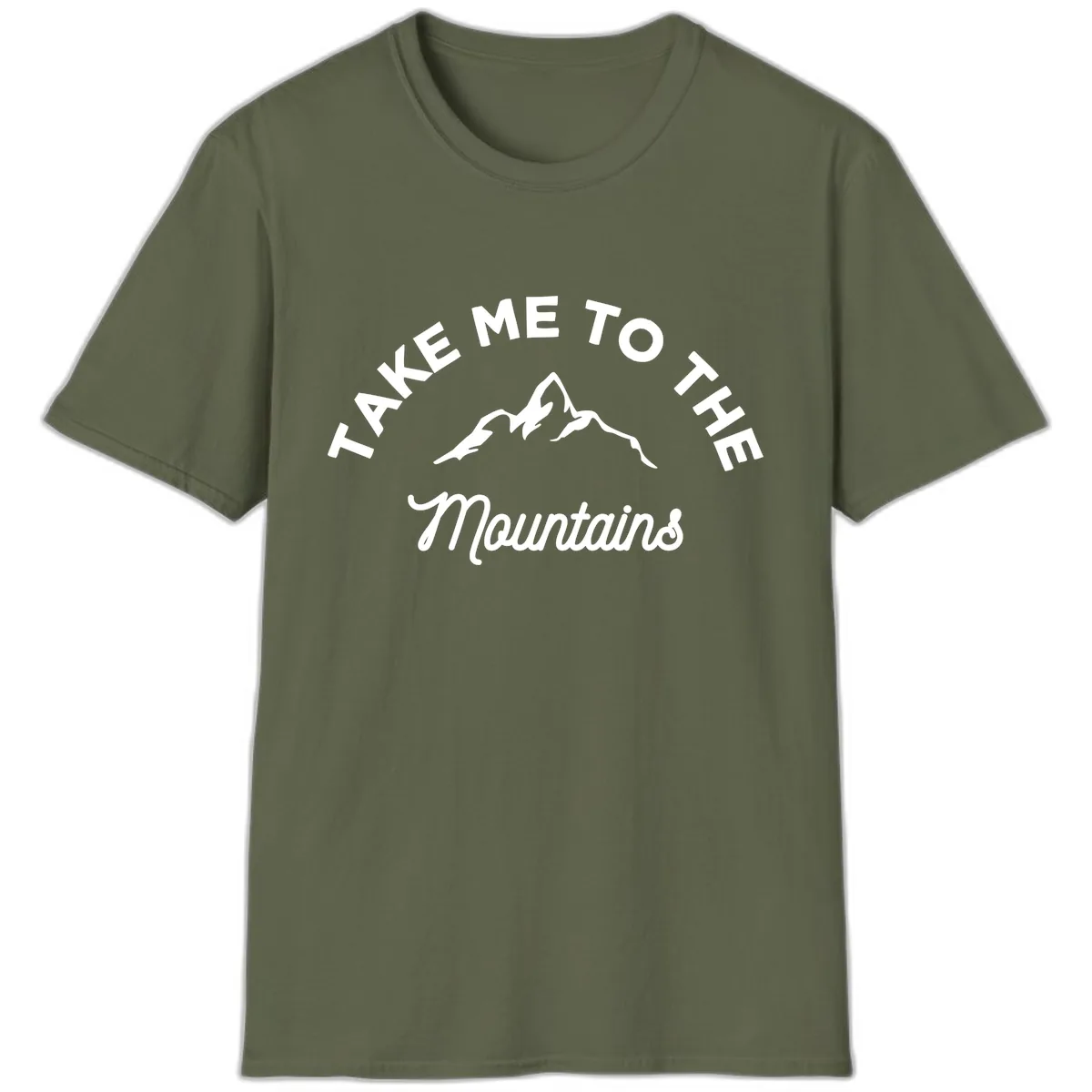 Take Me To The Mountains T-Shirt in Military Green