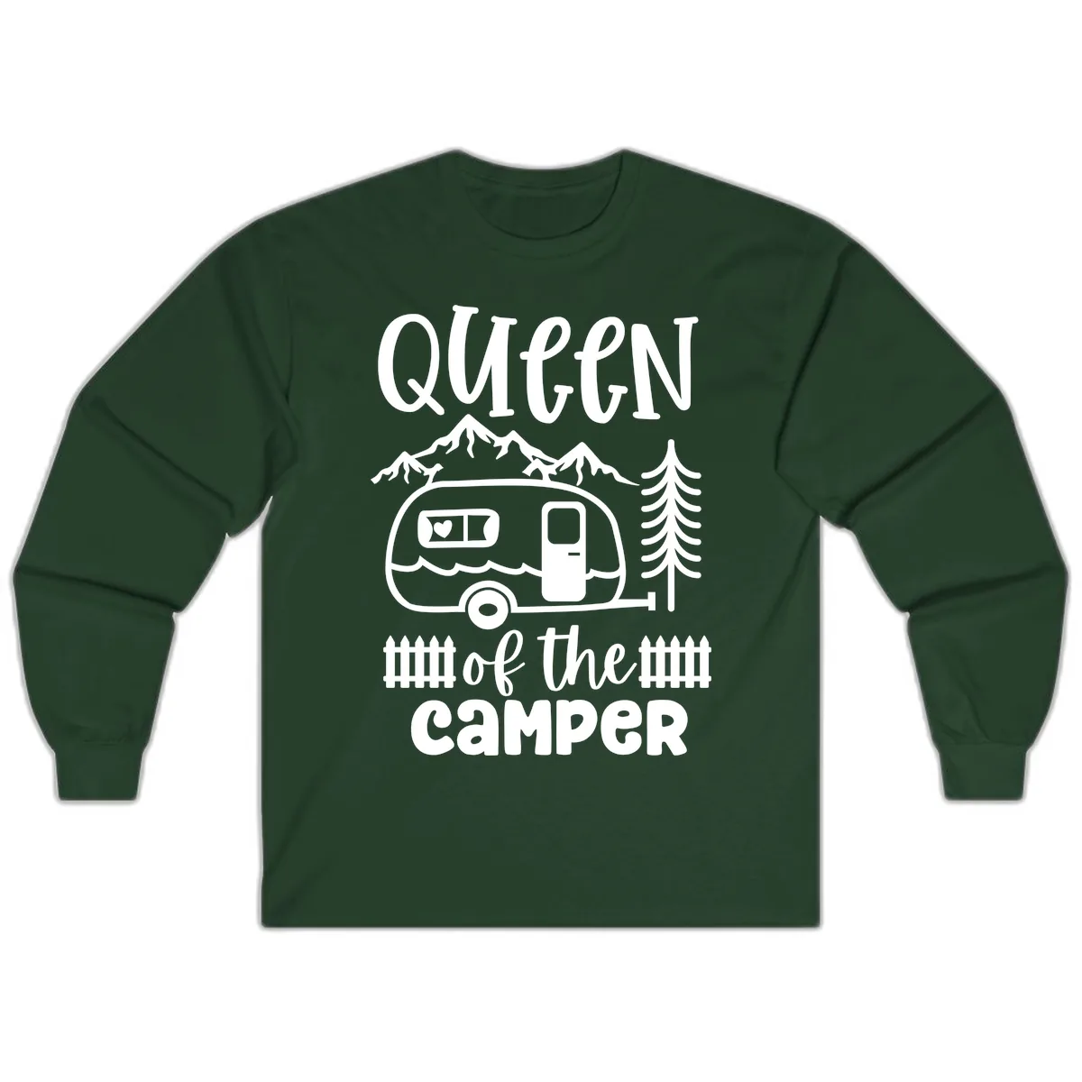 Queen Of The Camper Long Sleeve in Forest Green