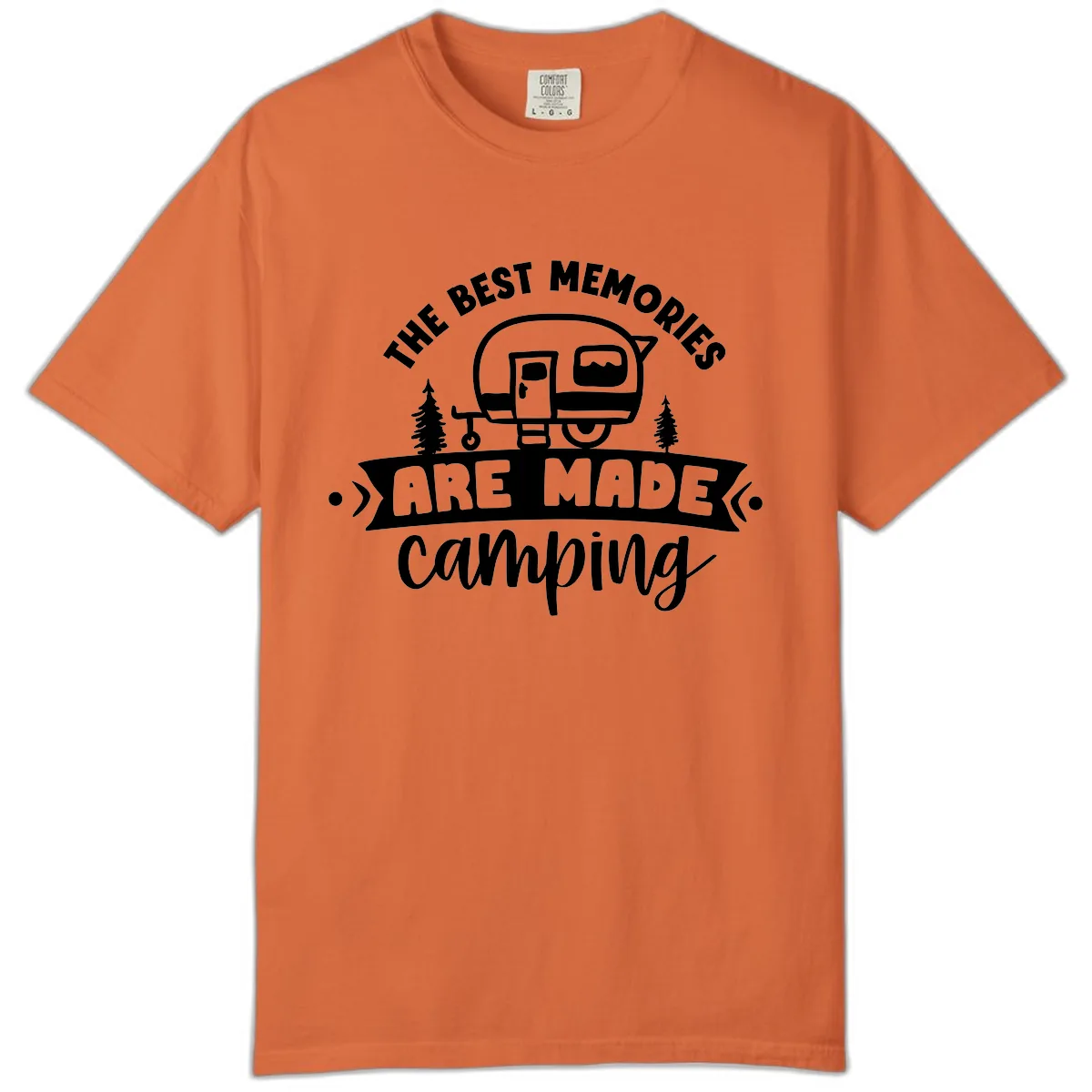 The Best Memories Are Made Camping Comfort Color in Burnt Orange