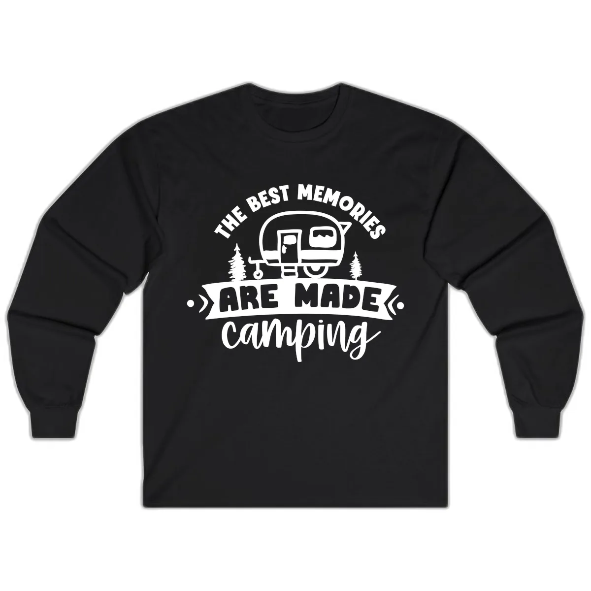 The Best Memories Are Made Camping Long Sleeve in Black