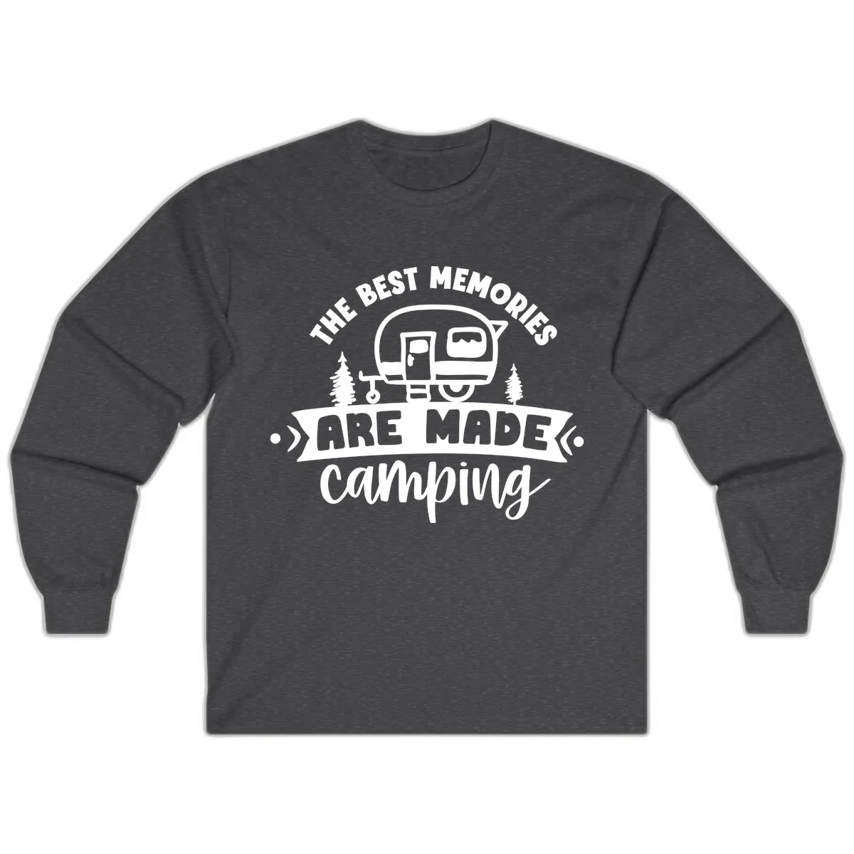 The Best Memories Are Made Camping Long Sleeve in Dark Heather