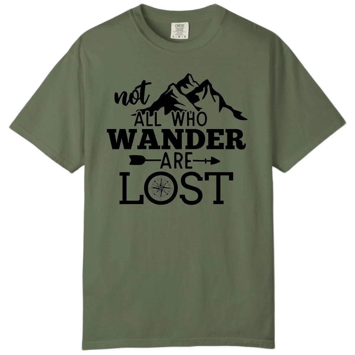 Not All Who Wander Are Lost Comfort Color in Sage