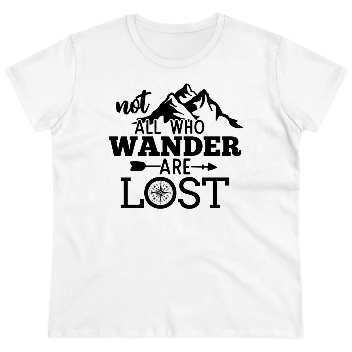 Not All Who Wander Are Lost Ladies Tee in White