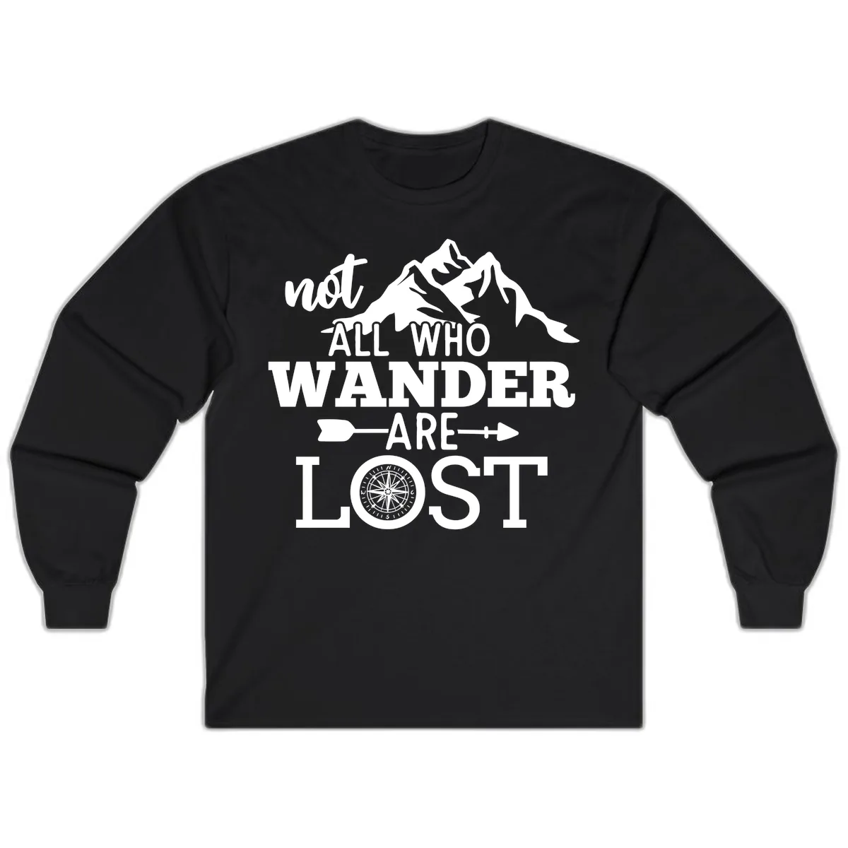 Not All Who Wander Are Lost Long Sleeve in Black