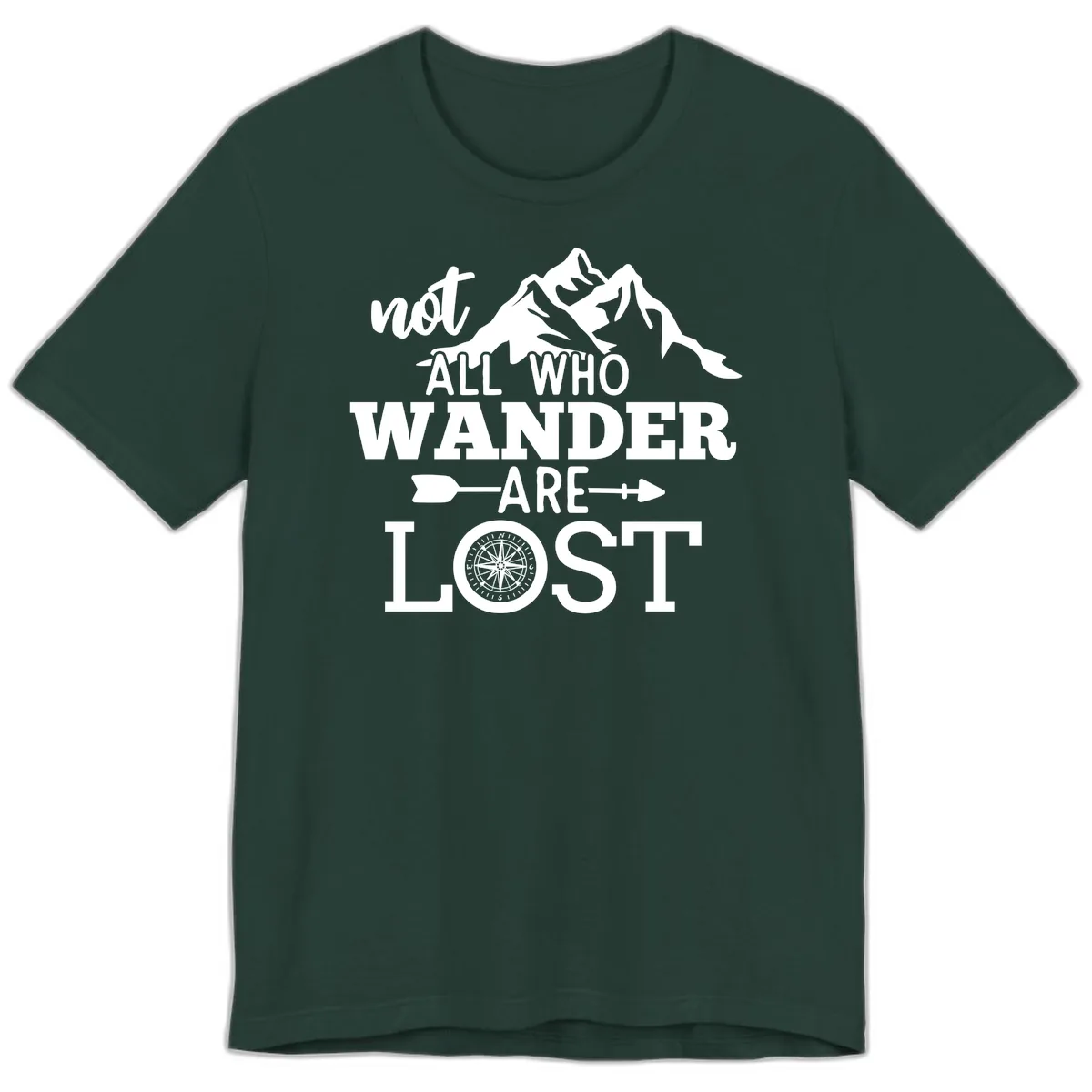 Not All Who Wander Are Lost Premium T-Shirt in Forest