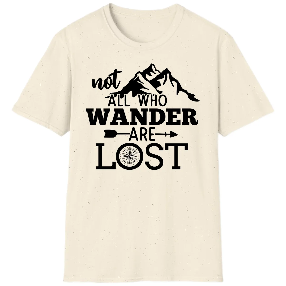 Not All Who Wander Are Lost T-Shirt in Natural