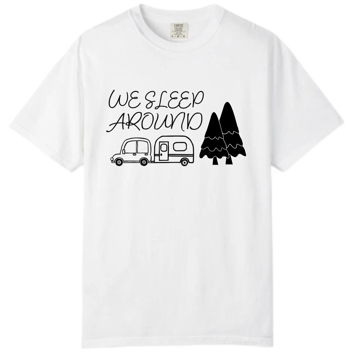 We Sleep Around Camping Adventure Comfort Color in White