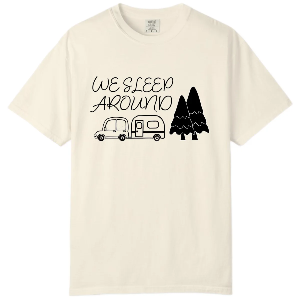 We Sleep Around Camping Adventure Comfort Color in Ivory