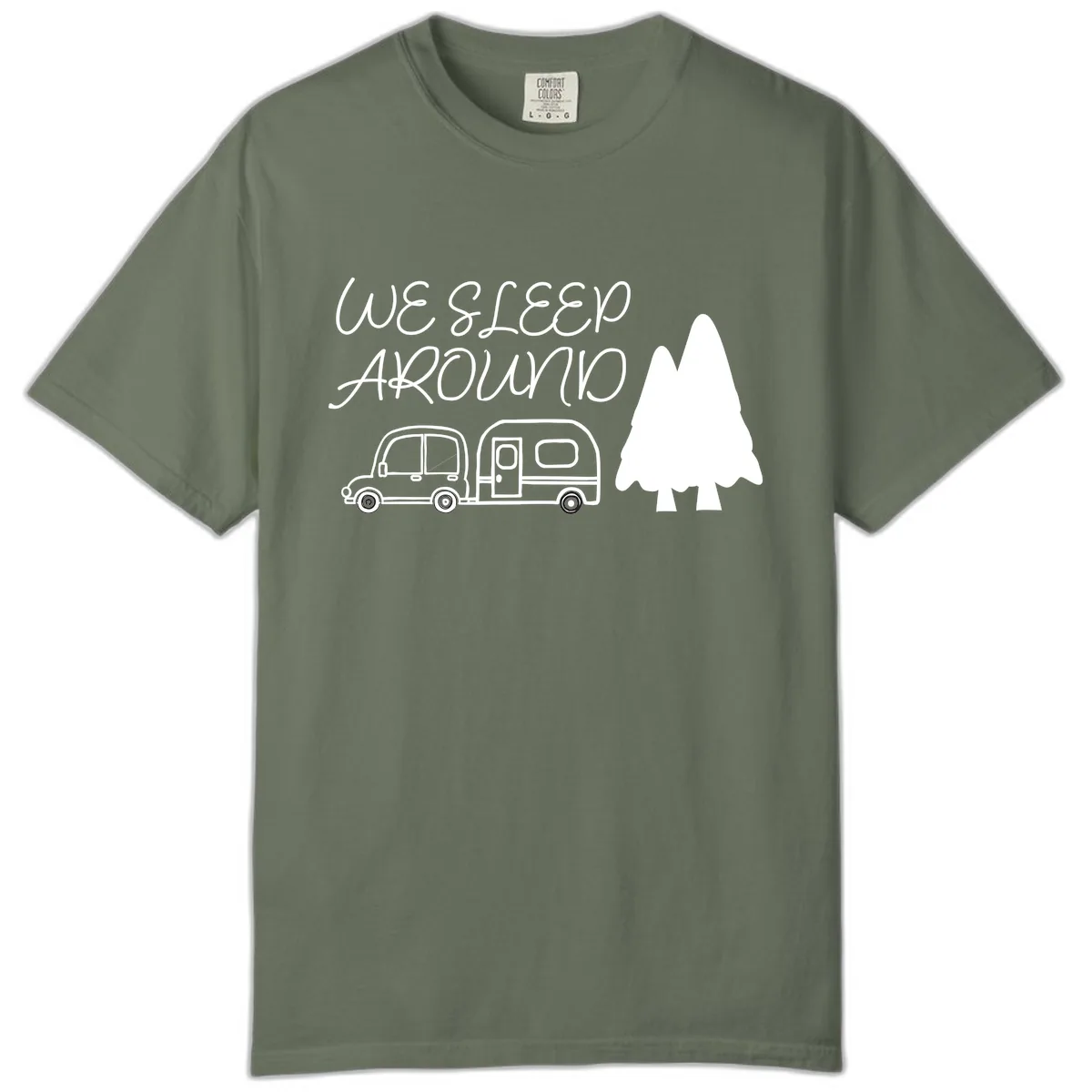 We Sleep Around Camping Adventure Comfort Color in Moss