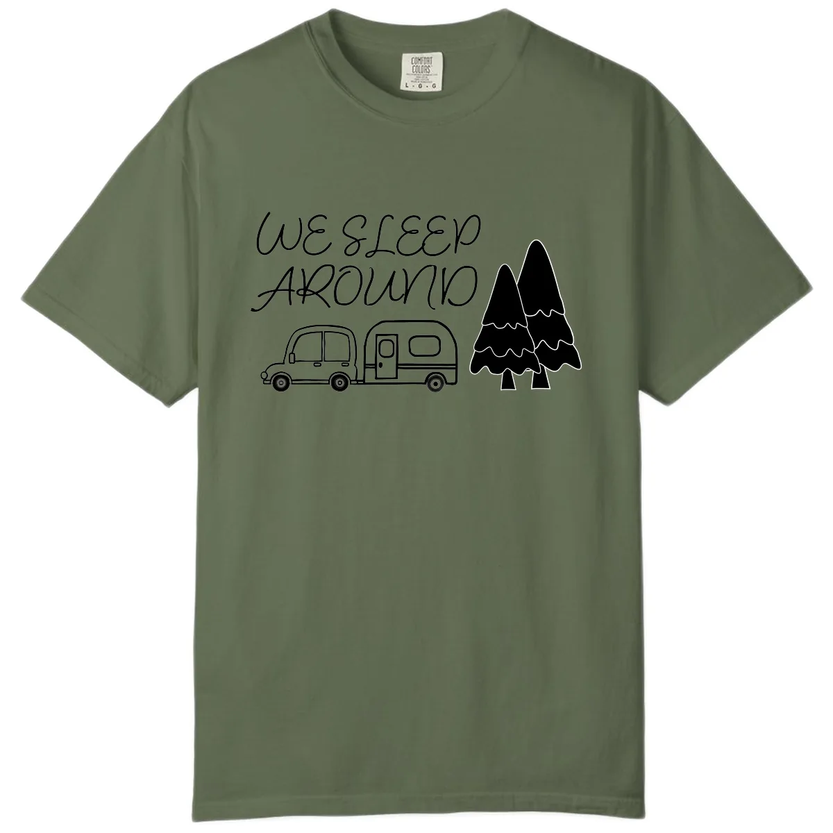 We Sleep Around Camping Adventure Comfort Color in Sage