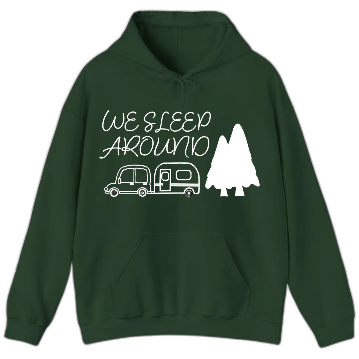 We Sleep Around Camping Adventure Hoodie in Forest Green