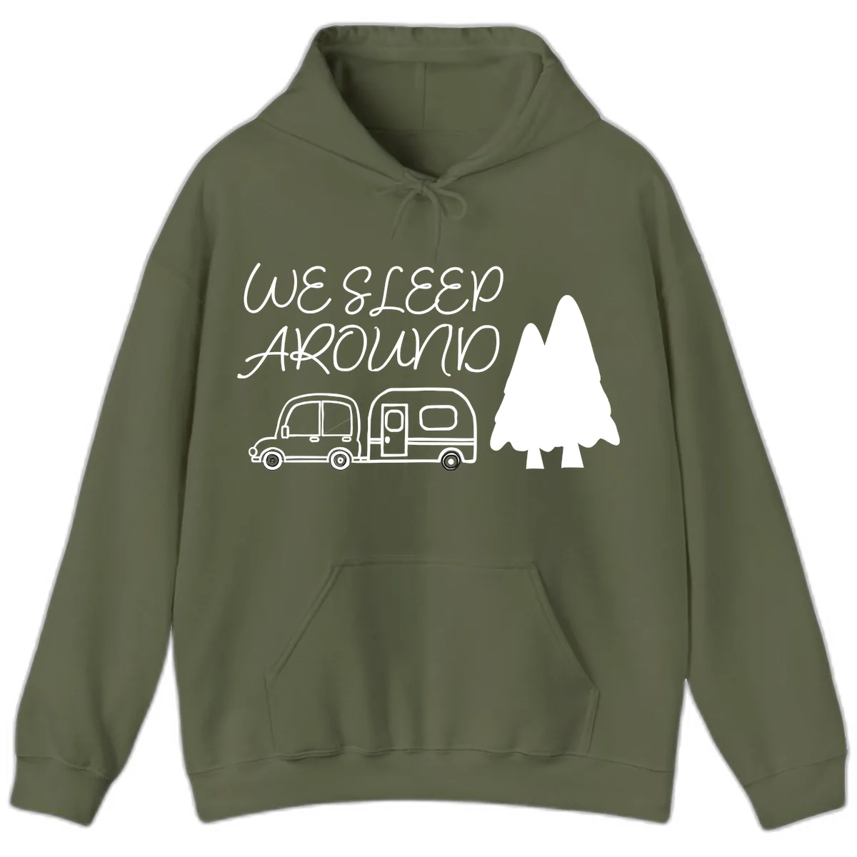 We Sleep Around Camping Adventure Hoodie in Military Green