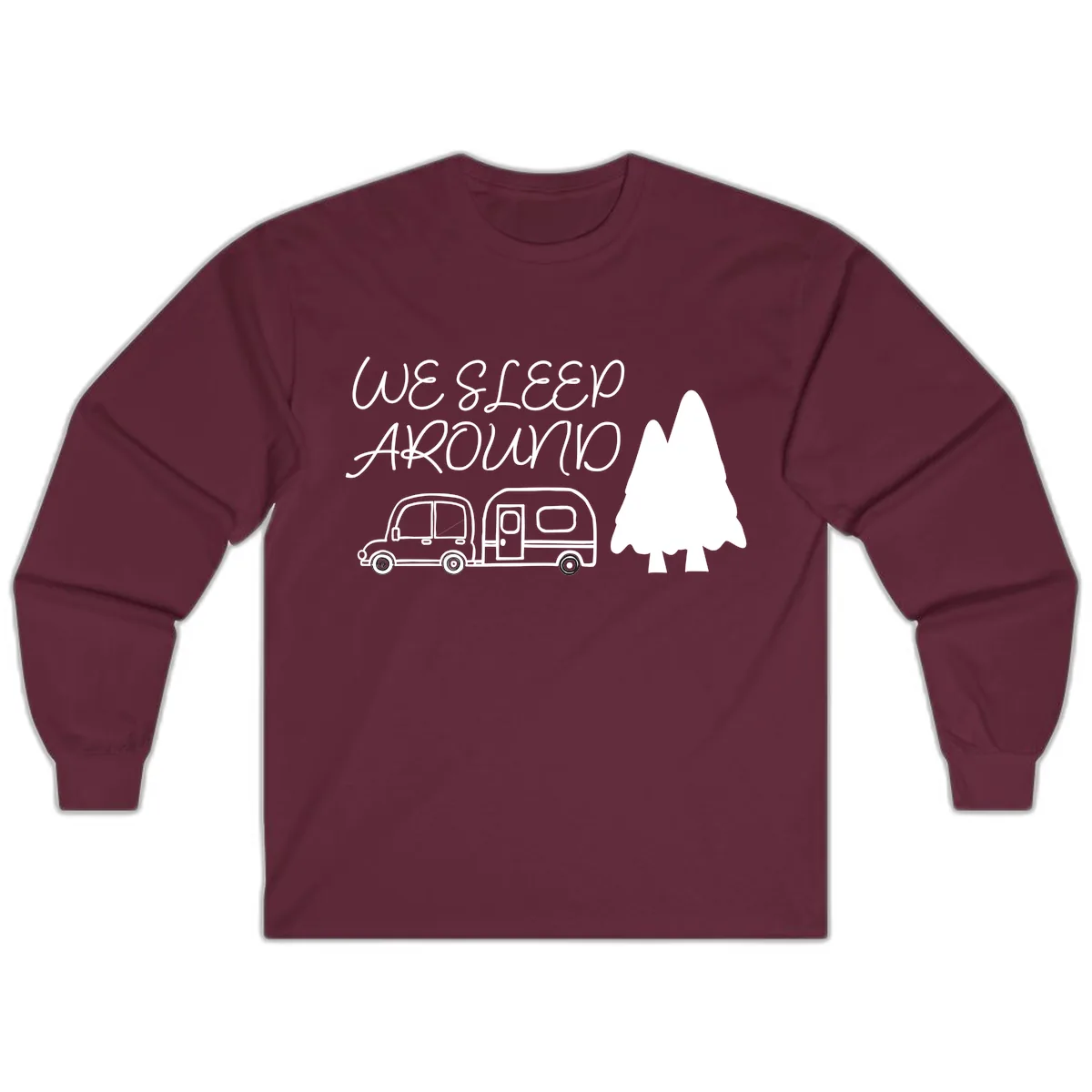 We Sleep Around Camping Adventure Long Sleeve in Maroon