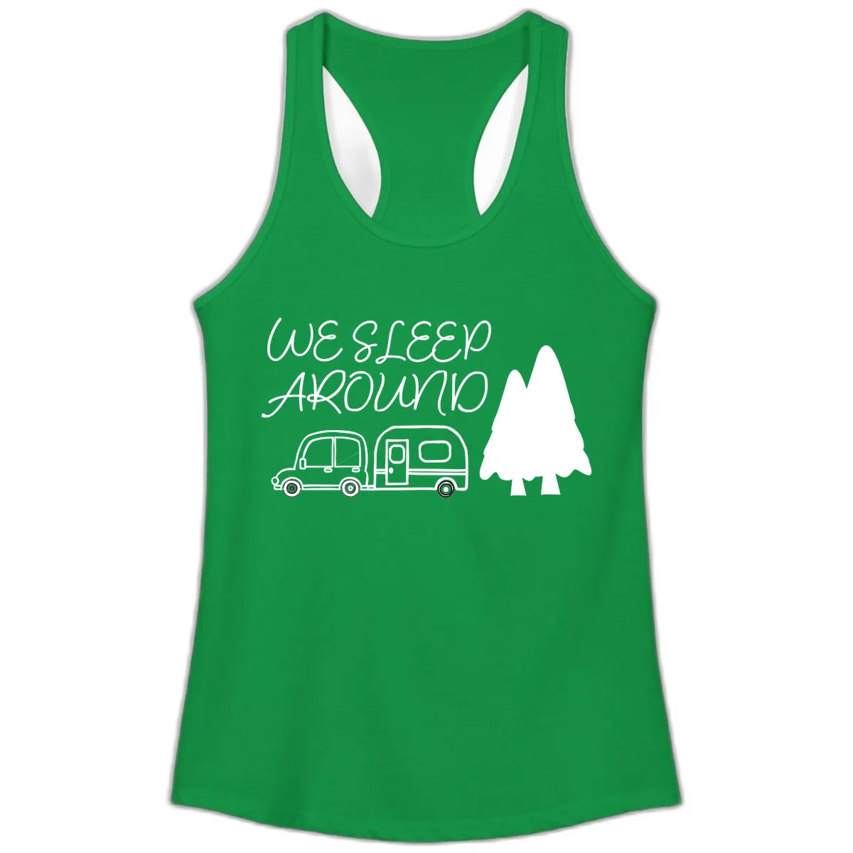 We Sleep Around Camping Adventure Ladies Tank in Solid Kelly Green