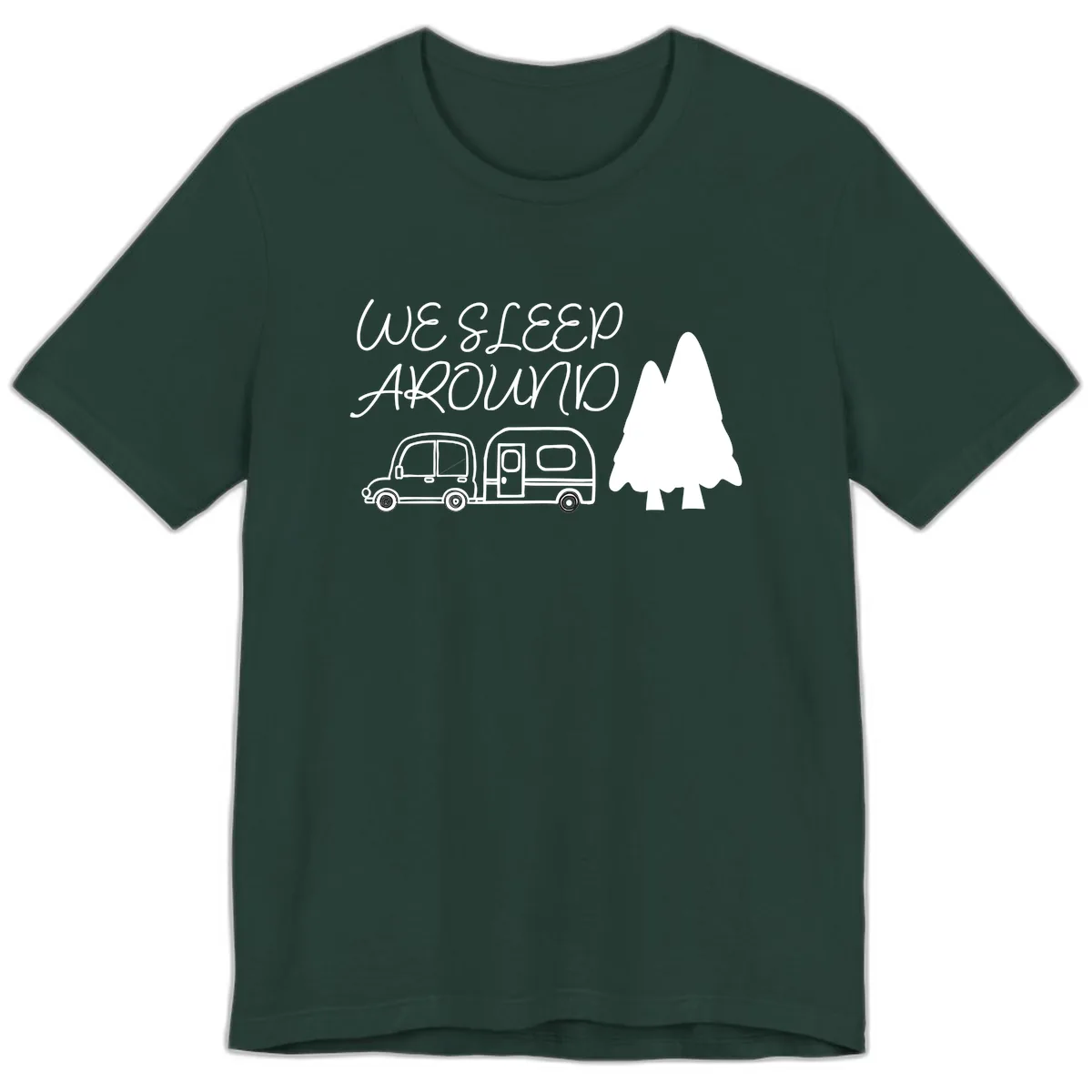 We Sleep Around Camping Adventure Premium T-Shirt in Forest