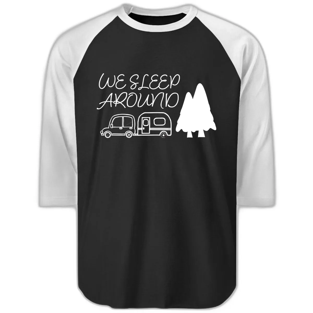 We Sleep Around Camping Adventure Raglan 3/4 in Black White