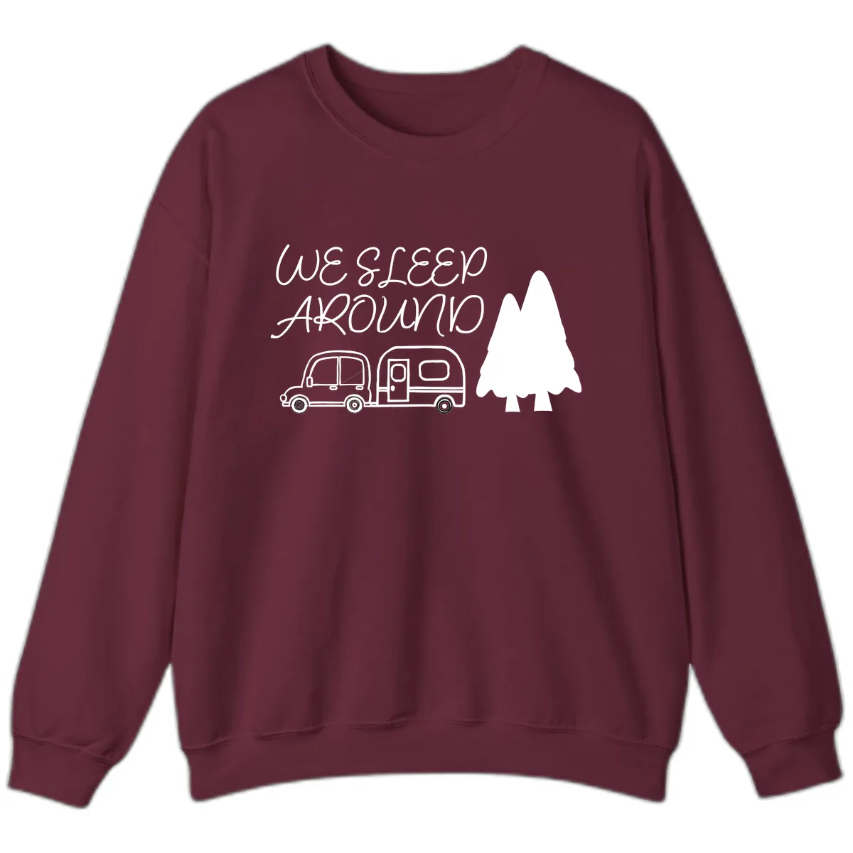 We Sleep Around Camping Adventure Sweatshirt in Maroon
