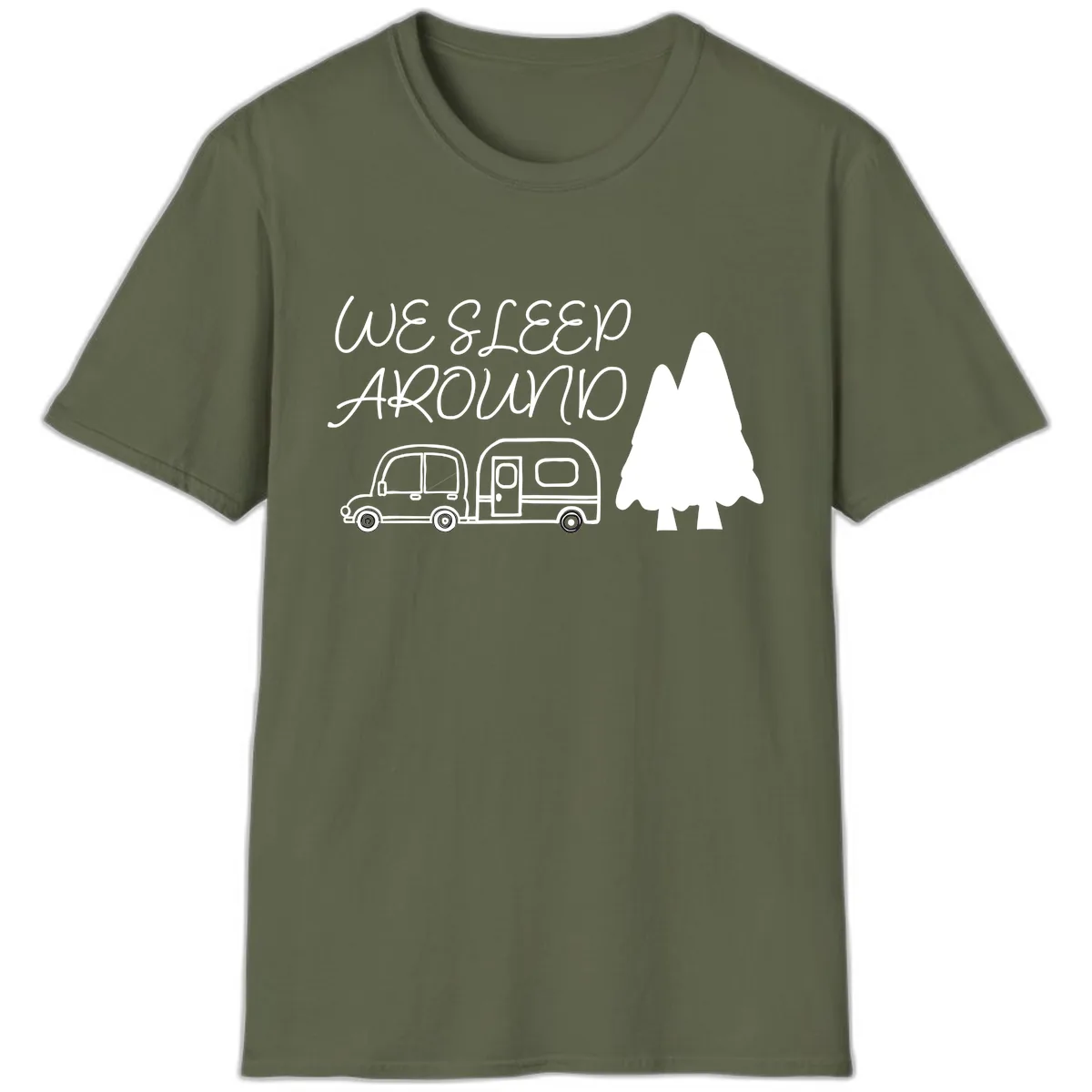 We Sleep Around Camping Adventure T-Shirt in Military Green
