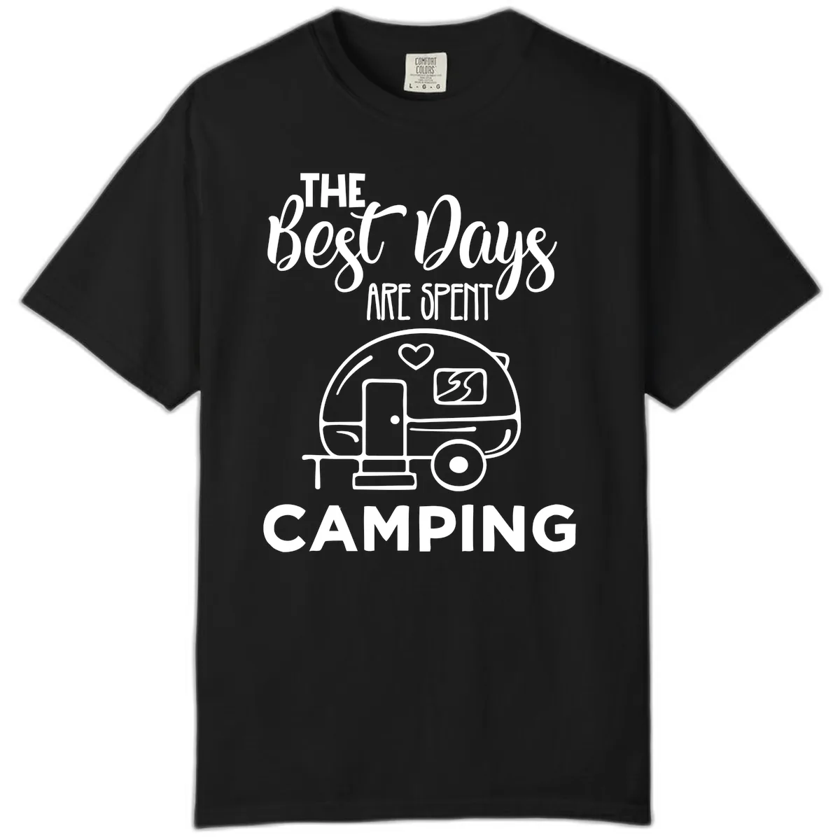 The Best Days Are Spent Camping Comfort Color in Black