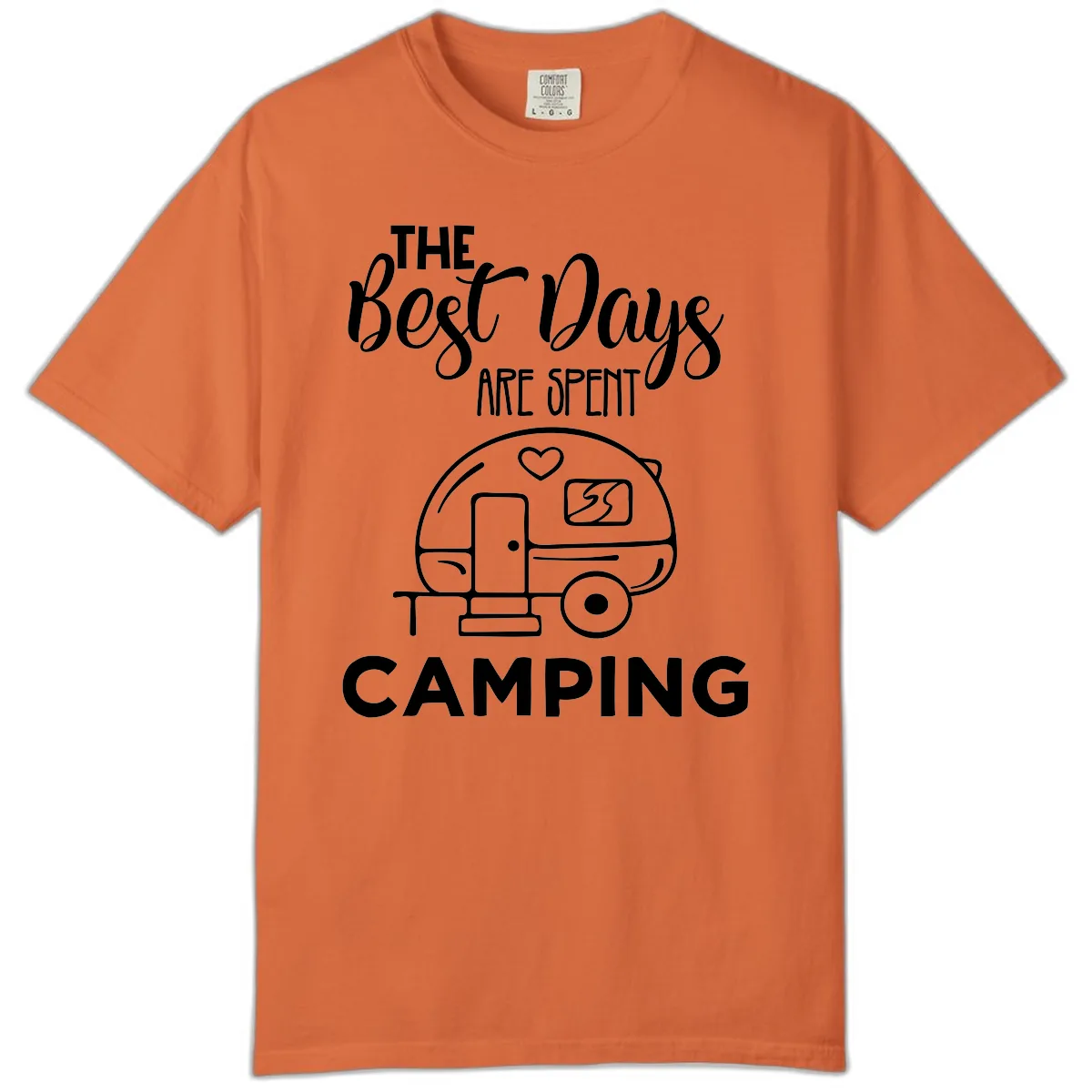 The Best Days Are Spent Camping Comfort Color in Burnt Orange