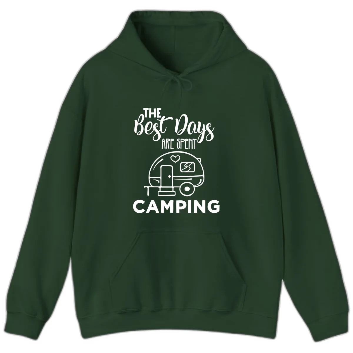 The Best Days Are Spent Camping Hoodie in Forest Green