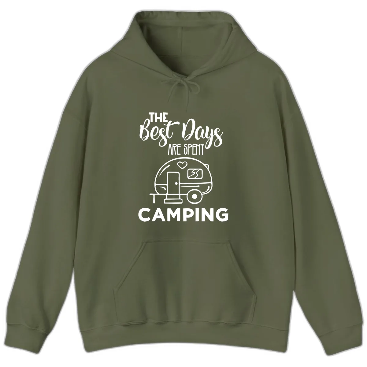 The Best Days Are Spent Camping Hoodie in Military Green