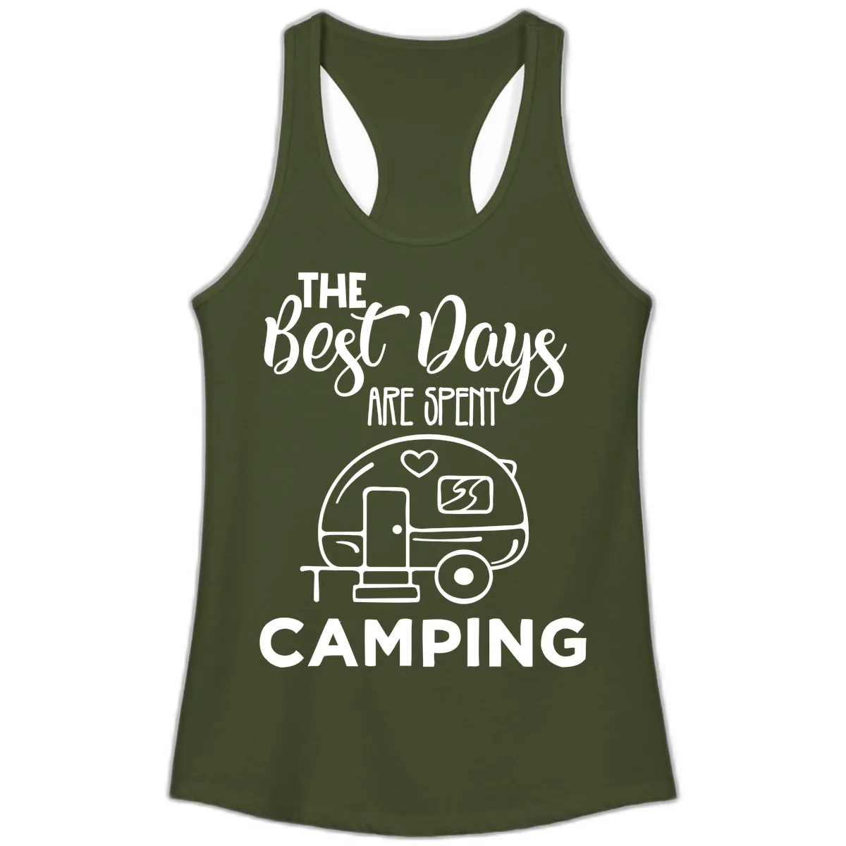 The Best Days Are Spent Camping Ladies Tank in Solid Military Green