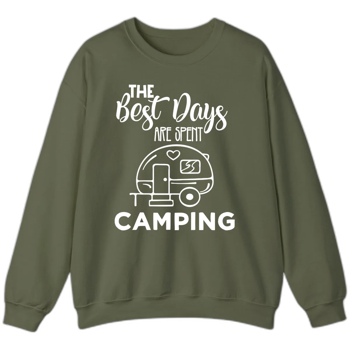 The Best Days Are Spent Camping Sweatshirt in Military Green