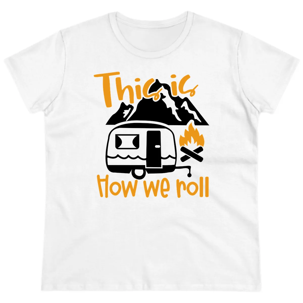 This Is How We Roll Camping Ladies Tee in White