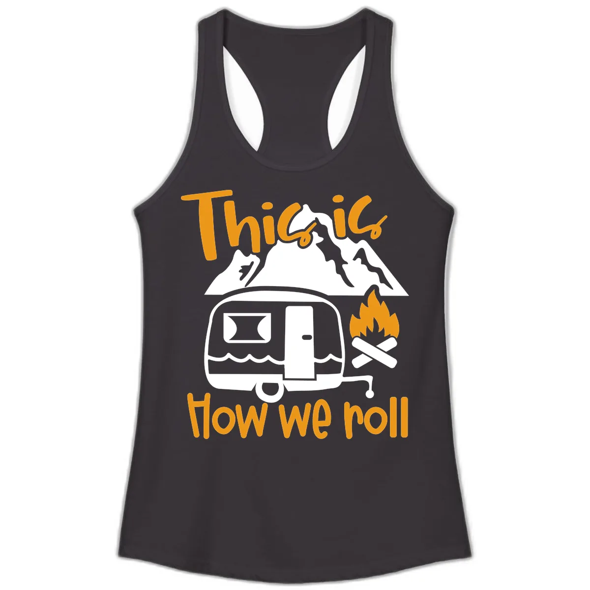 This Is How We Roll Camping Ladies Tank in Black
