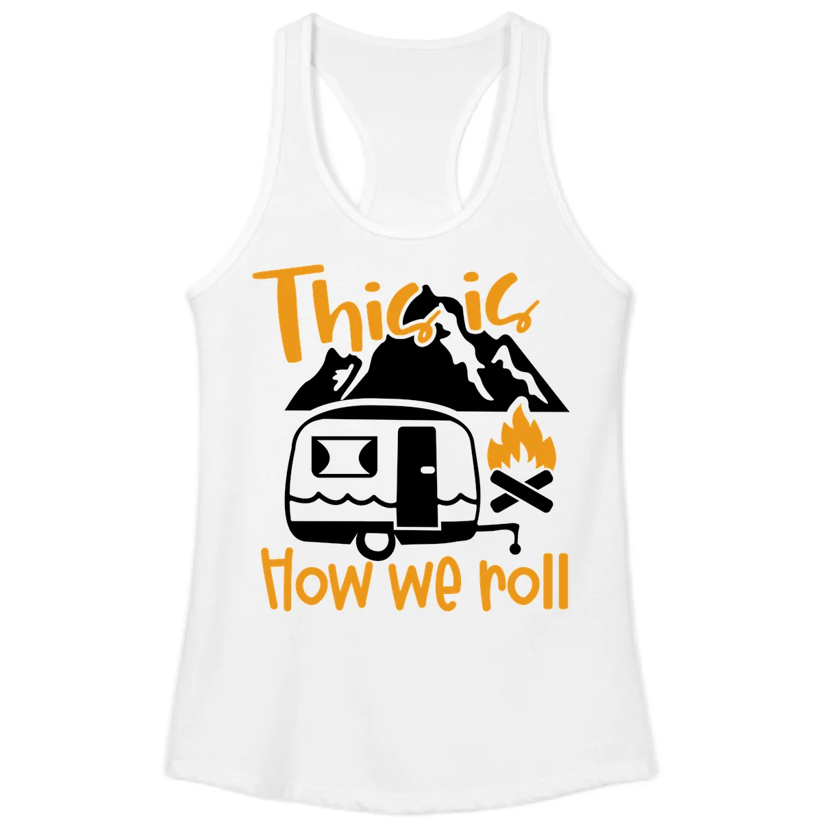 This Is How We Roll Camping Ladies Tank in White