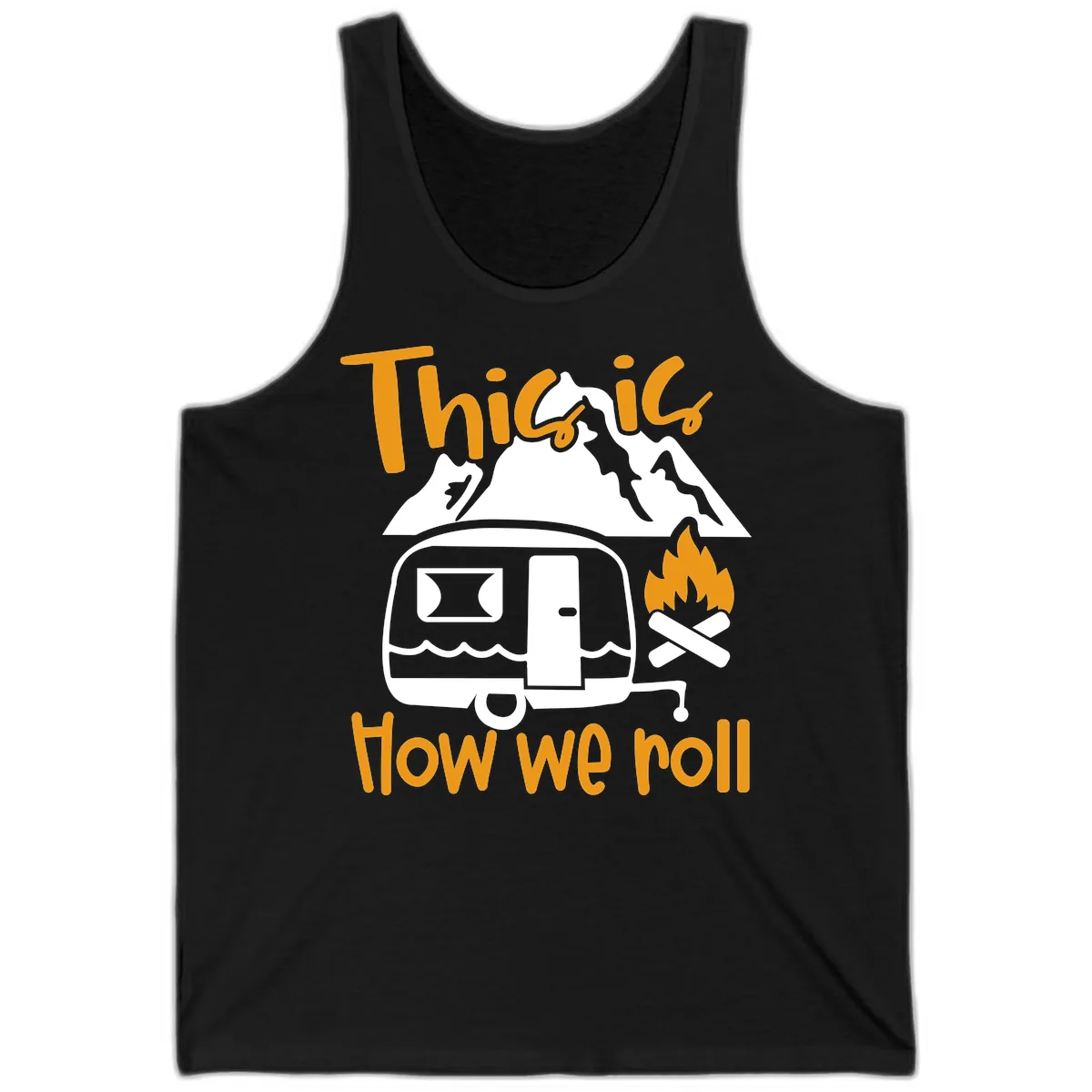 This Is How We Roll Camping Tank in Black