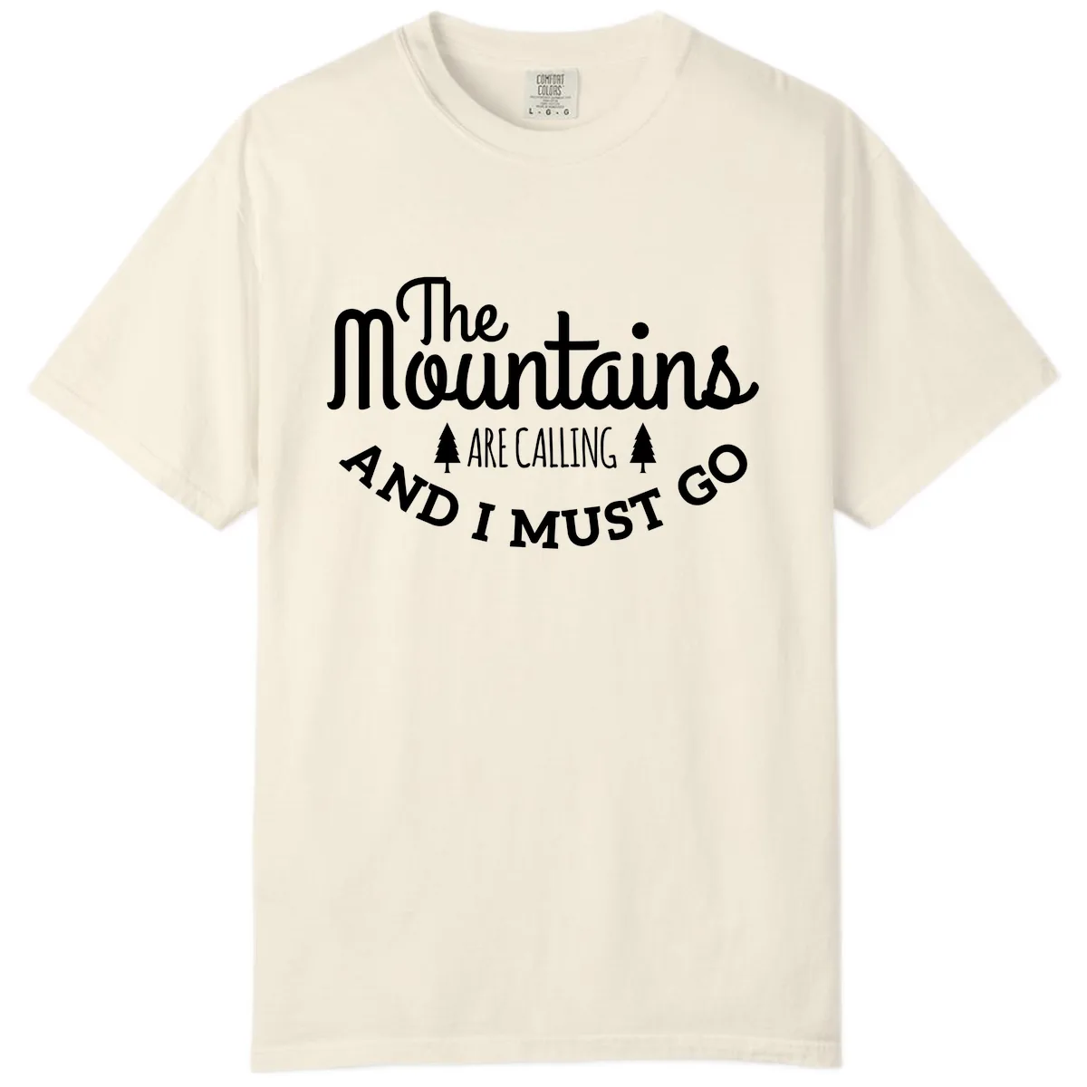 The Mountains Are Calling Comfort Color in Ivory