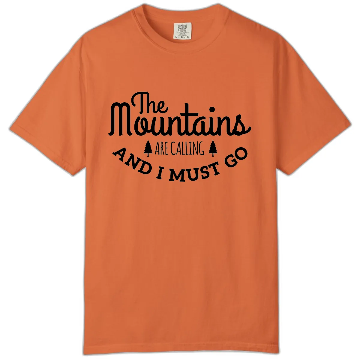 The Mountains Are Calling Comfort Color in Burnt Orange