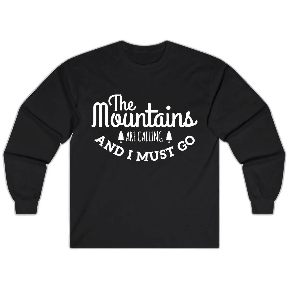 The Mountains Are Calling Long Sleeve in Black