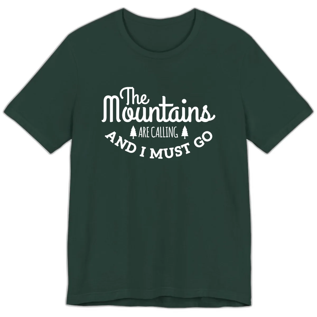 The Mountains Are Calling Premium T-Shirt in Forest