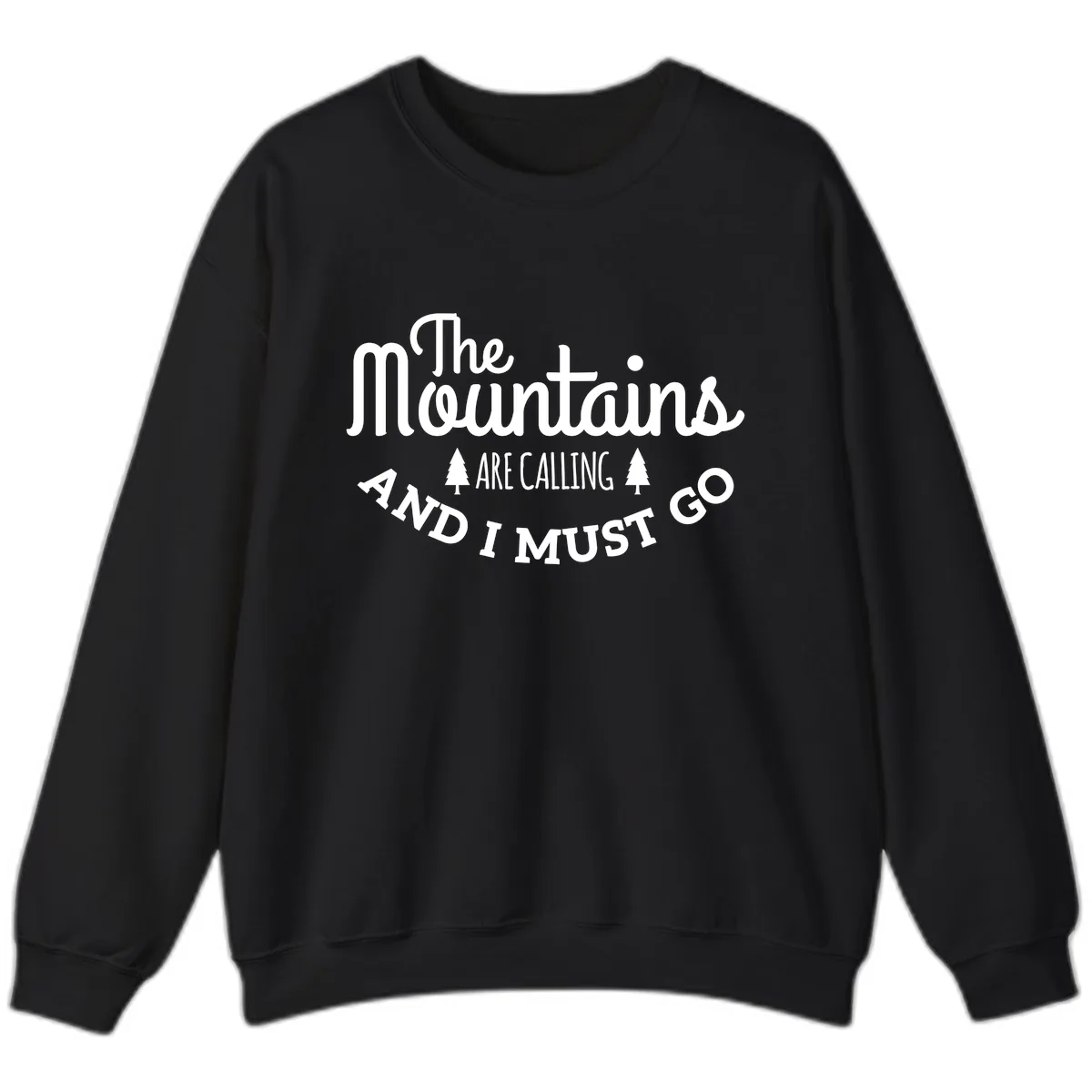 The Mountains Are Calling Sweatshirt in Black